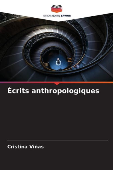 Écrits anthropologiques