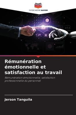 Rémunération émotionnelle et satisfaction au travail