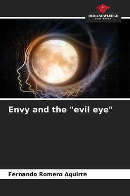 Envy and the "evil eye"