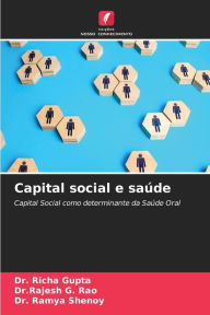 Title: Capital social e saúde, Author: Dr. Richa Gupta