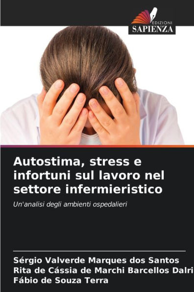 Autostima, stress e infortuni sul lavoro nel settore infermieristico