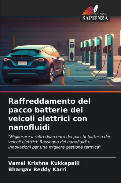 Raffreddamento del pacco batterie dei veicoli elettrici con nanofluidi