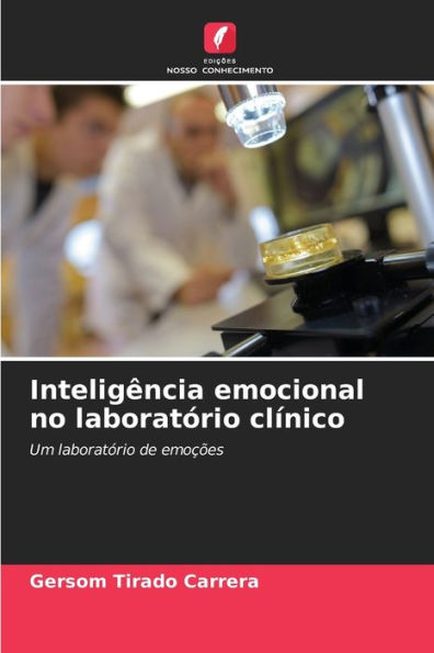 InteligÃªncia emocional no laboratÃ³rio clÃ­nico