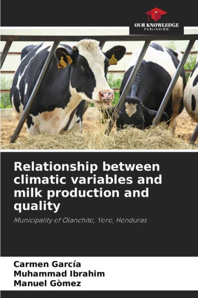 Relationship between climatic variables and milk production and quality