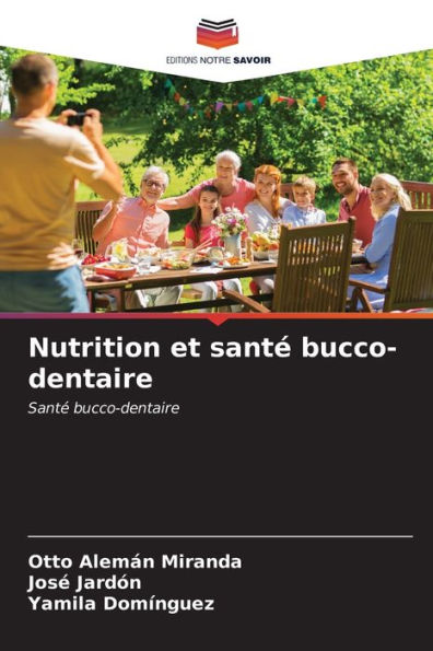 Nutrition et santï¿½ bucco-dentaire