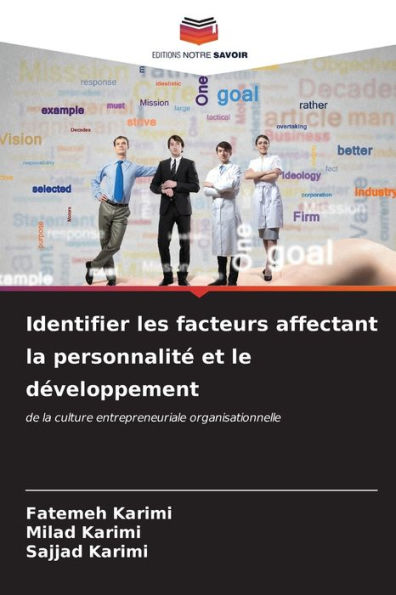 Identifier les facteurs affectant la personnalitï¿½ et le dï¿½veloppement