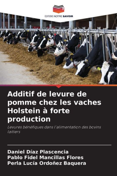 Additif de levure de pomme chez les vaches Holstein ï¿½ forte production