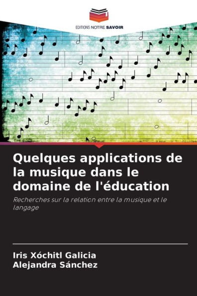 Quelques applications de la musique dans le domaine de l'ï¿½ducation