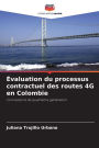 ï¿½valuation du processus contractuel des routes 4G en Colombie