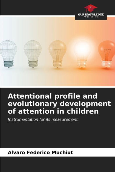 Attentional profile and evolutionary development of attention in children