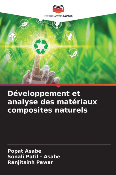 Dï¿½veloppement et analyse des matï¿½riaux composites naturels