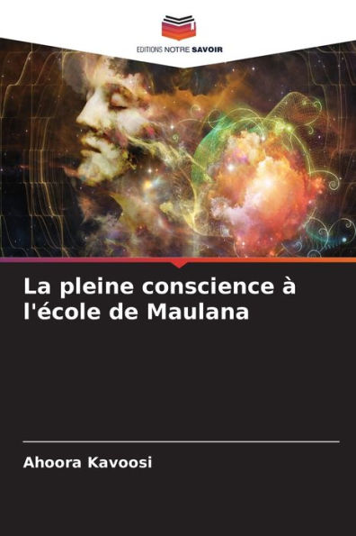 La pleine conscience ï¿½ l'ï¿½cole de Maulana