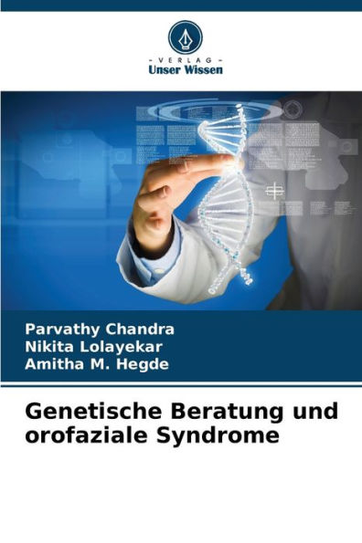 Genetische Beratung und orofaziale Syndrome