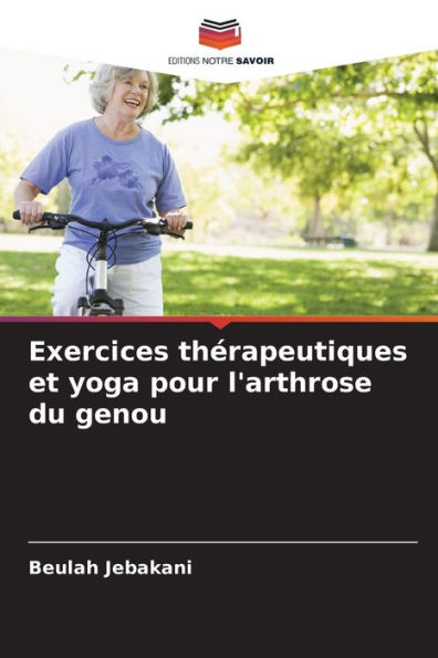 Exercices thï¿½rapeutiques et yoga pour l'arthrose du genou