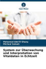 System zur ï¿½berwachung und Interpretation von Vitaldaten in Echtzeit