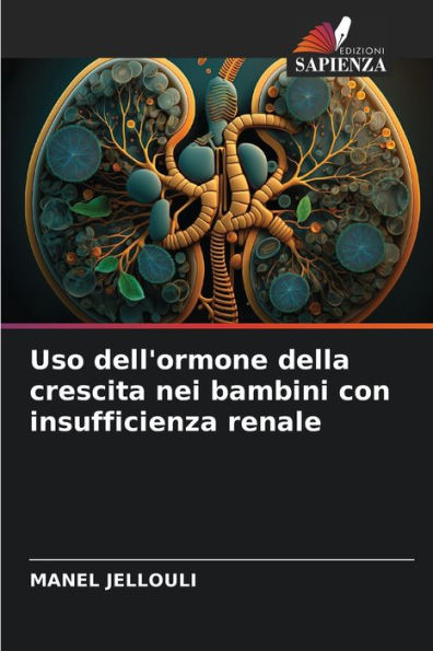 Uso dell'ormone della crescita nei bambini con insufficienza renale