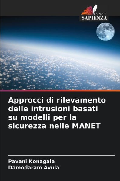 Approcci di rilevamento delle intrusioni basati su modelli per la sicurezza nelle MANET