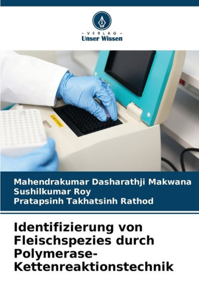 Identifizierung von Fleischspezies durch Polymerase-Kettenreaktionstechnik