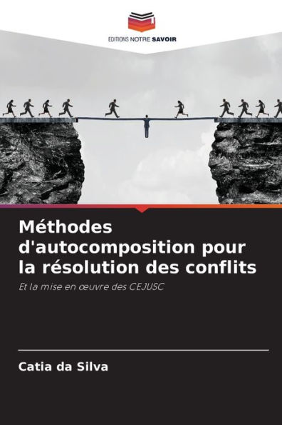 Mï¿½thodes d'autocomposition pour la rï¿½solution des conflits