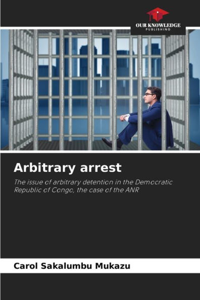 Arbitrary arrest