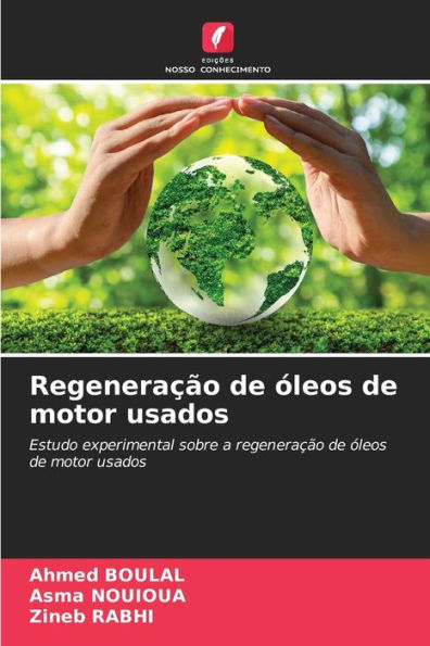 Regeneraï¿½ï¿½o de ï¿½leos de motor usados