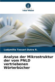 Title: Analyse der Mikrostruktur der vom PNLD vertriebenen Wï¿½rterbï¿½cher, Author: Ludymilla Tessari Dutra R