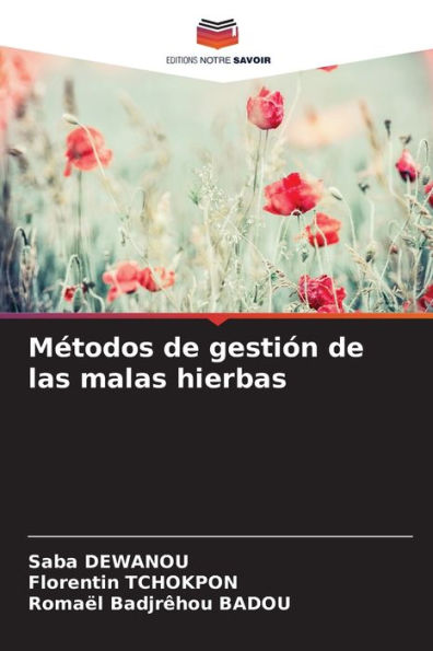 Mï¿½todos de gestiï¿½n de las malas hierbas