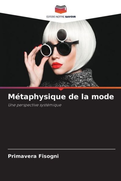 Mï¿½taphysique de la mode