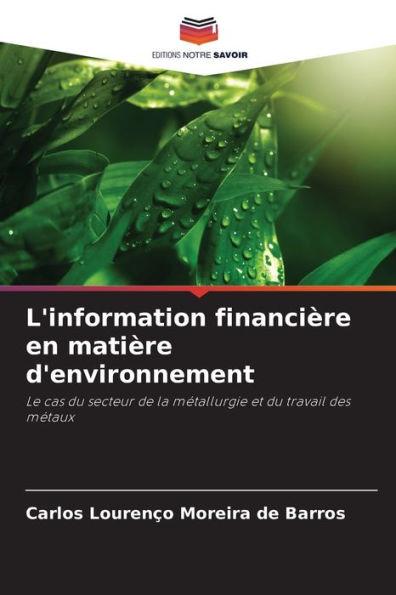 L'information financiï¿½re en matiï¿½re d'environnement