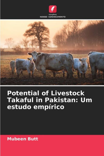Potential of Livestock Takaful in Pakistan: Um estudo empï¿½rico