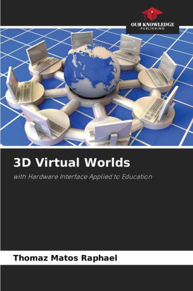 3D Virtual Worlds