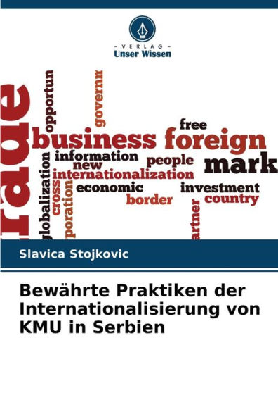 Bewï¿½hrte Praktiken der Internationalisierung von KMU in Serbien