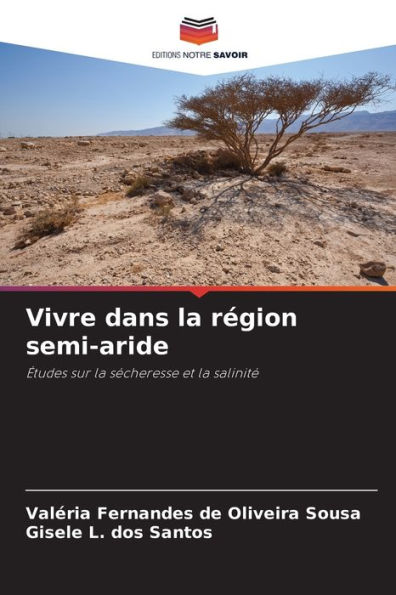 Vivre dans la rï¿½gion semi-aride