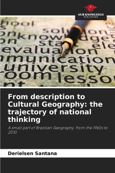 From description to Cultural Geography: the trajectory of national thinking