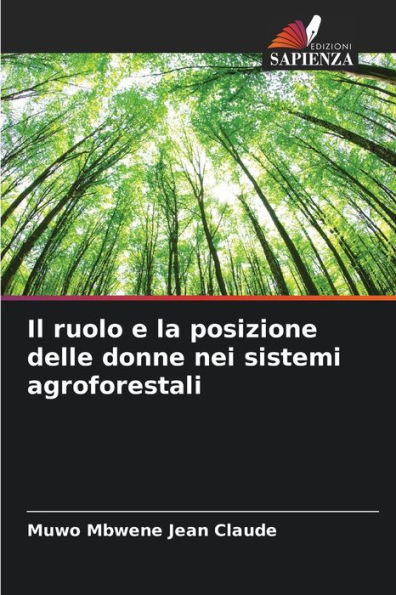 Il ruolo e la posizione delle donne nei sistemi agroforestali