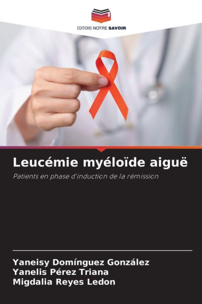 Leucï¿½mie myï¿½loï¿½de aiguï¿½