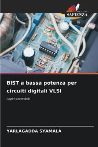 Title: BIST a bassa potenza per circuiti digitali VLSI, Author: Yarlagadda Syamala