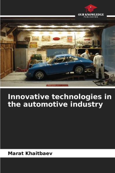 Innovative technologies in the automotive industry