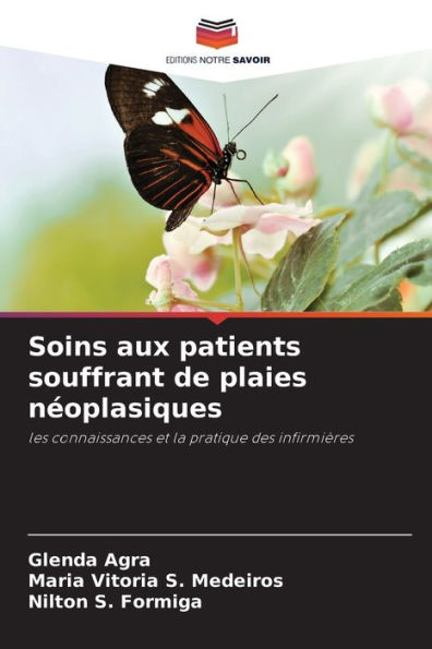 Soins aux patients souffrant de plaies nï¿½oplasiques