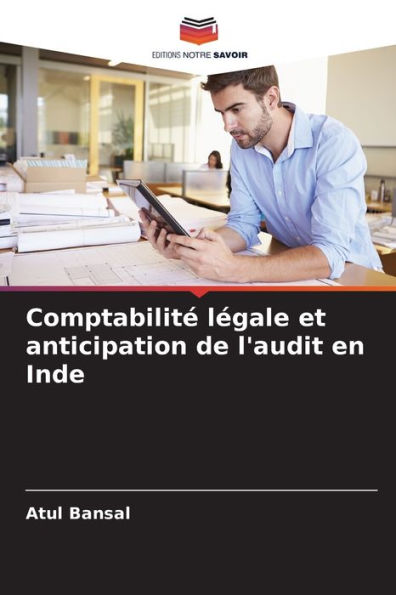 Comptabilitï¿½ lï¿½gale et anticipation de l'audit en Inde