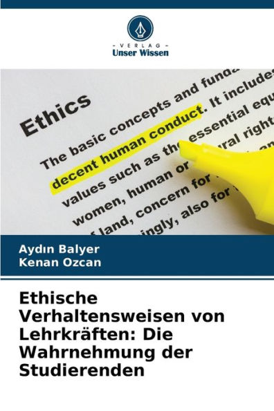 Ethische Verhaltensweisen von Lehrkrï¿½ften: Die Wahrnehmung der Studierenden