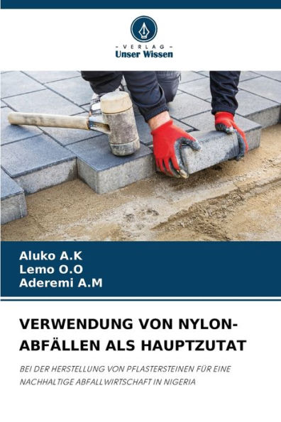 Verwendung Von Nylon-Abfï¿½llen ALS Hauptzutat