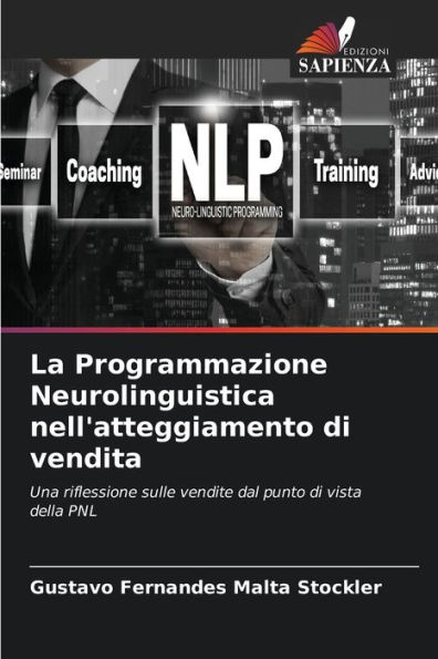 La Programmazione Neurolinguistica nell'atteggiamento di vendita