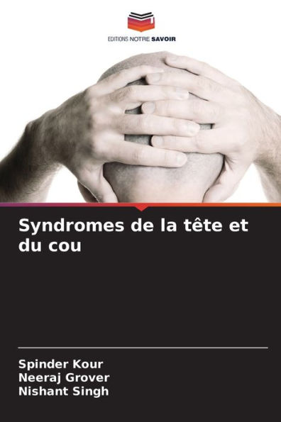 Syndromes de la tï¿½te et du cou