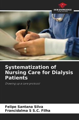 Systematization of Nursing Care for Dialysis Patients