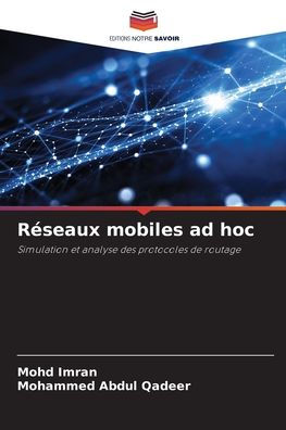 Rï¿½seaux mobiles ad hoc