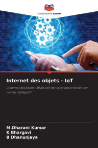 Title: Internet des objets - IoT, Author: M Dharani Kumar