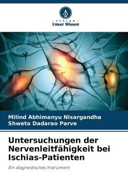 Untersuchungen der Nervenleitf�higkeit bei Ischias-Patienten