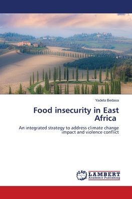 Food insecurity in East Africa
