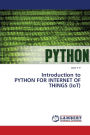Introduction to PYTHON FOR INTERNET OF THINGS (IoT)